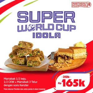 Super World Cup Idola (Martabak 1/2KJ, 1/2 CKW +Mrtbk 3Telor with sosis kanzler)