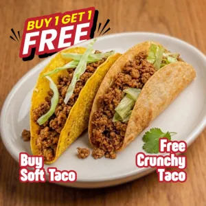 Buy 1 Soft Taco Free 1 Crunchy Taco Series